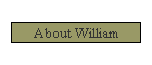 About William