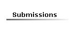 Submissions