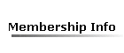 Membership Info