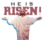 he is risen