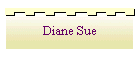 Diane Sue