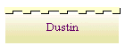 Dustin