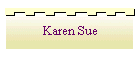 Karen Sue