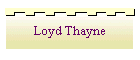 Loyd Thayne