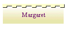 Margaret