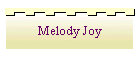 Melody Joy