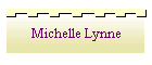 Michelle Lynne