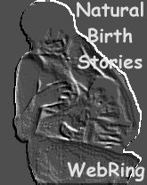 Natural Birth Stories WebRing