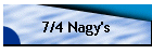 7/4 Nagy's