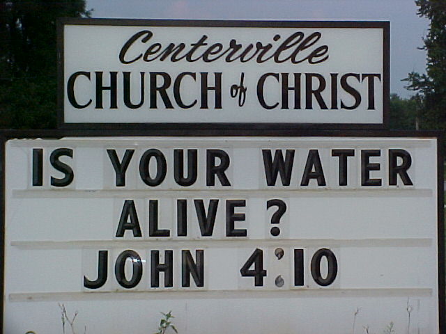 The church marquee message out by the road