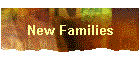 New Families