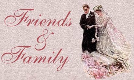 Friends and Family