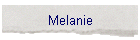 Melanie