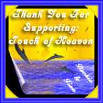 Thank you for supporting a Touch of Heaven in the Site Fights