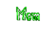 mom.gif (1522 bytes)