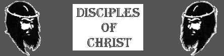 The DISCIPLES OF CHRIST