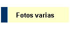 Fotos varias