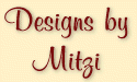 Designs by Mitzi