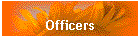 Officers