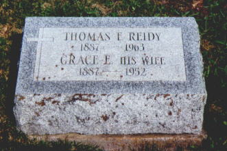 Thomas F. Reidy 1887- 1963; Grace E. His Wife 1887- 1952 [in plot of Michael Reidy family]