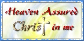 Heaven Assured Christ in Me