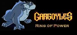 [The 
Gargoyles Ring of Power]