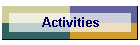 Activities