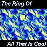 Ring Of All That Is Cool