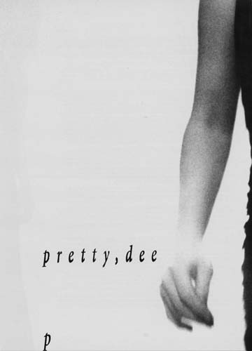 pretty, dee p