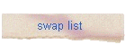 swap list