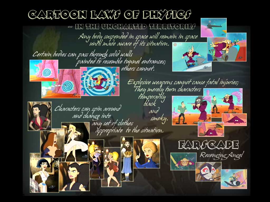 Farscape: Cartoon Laws of Physics