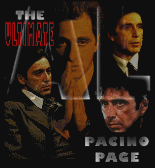 Welcome to the Ultimate Al Pacino Page