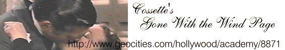 Cossette's Gone With the Wind Page