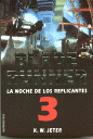 Blade Runner 3: la noche de los replicantes