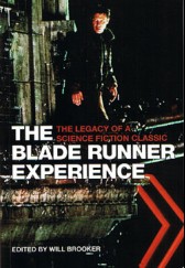 The Blade Runner Experience