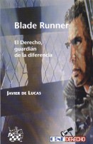 Blade Runner. El Derecho, guardin de la diferencia