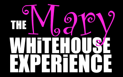 Enter - The Mary Whitehouse Experience