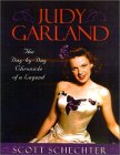 Judy Garland: The Day By Day Chronicle of a Legend