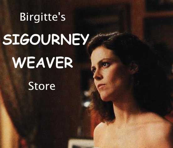 Birgitte's Sigourney Weaver Store