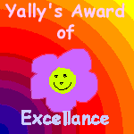 Yally's lovely award of excellence she gave to me on GREAT privelidge