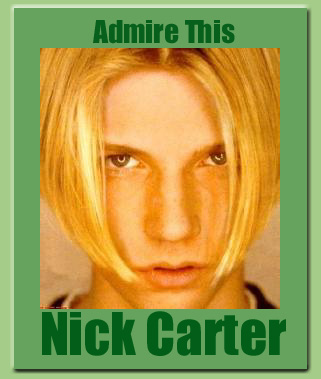 Admire This - Nick Carter........please be patient as the page loads!