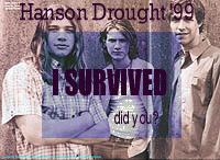 I'm a Hanson Drought Survivor