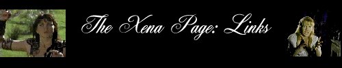 The Xena Page: Links