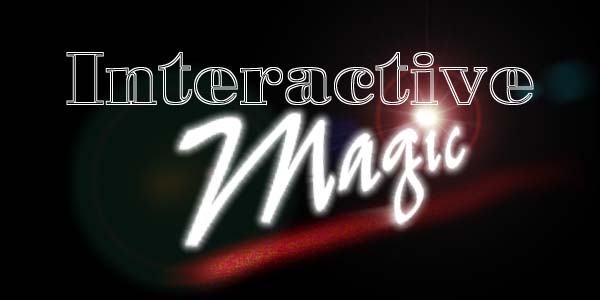 Interactive Magic