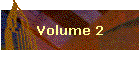 Volume 2