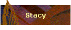 Stacy