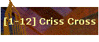 [1-12] Criss Cross