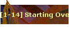 [1-14] Starting Over