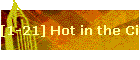 [1-21] Hot in the City