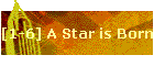 [1-6] A Star is Born